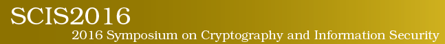 SCIS2016　The 33rd Symposium on Cryptography and Information Security