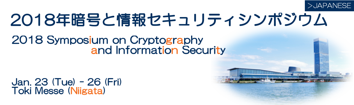 SCIS2018 2018 Symposium on Cryptography and Information Security